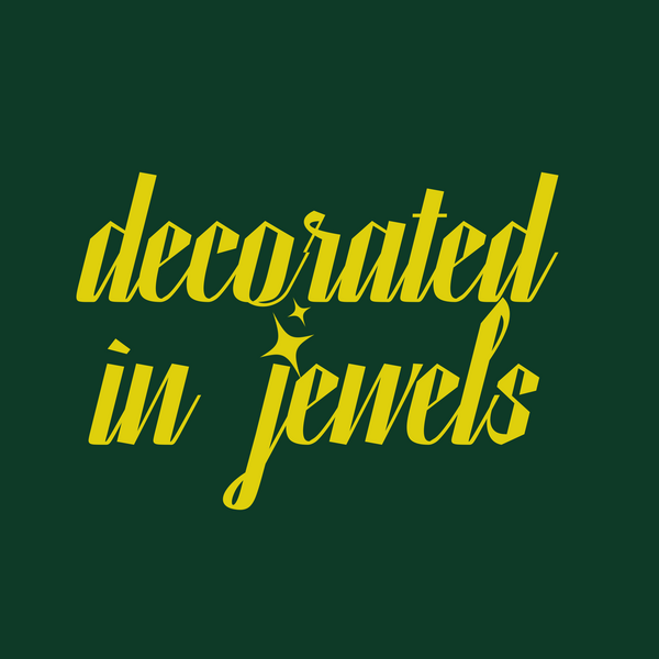 Decorated In Jewels